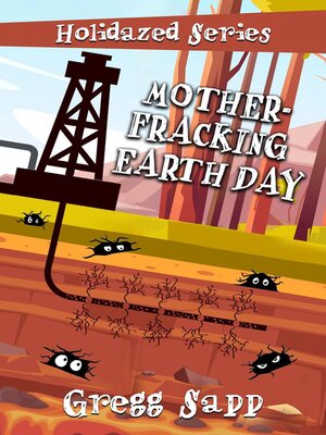 cover image of Mother-Fracking Earth Day